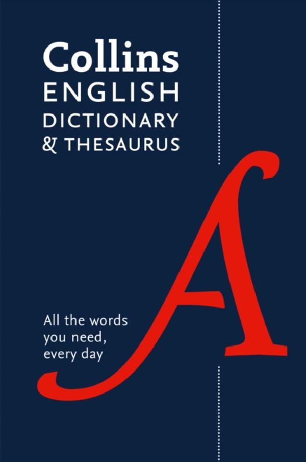 Cover Art for 9780008102876, Collins English Paperback Dictionary and Thesaurus by Collins Dictionaries