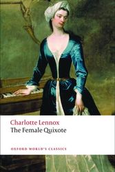 Cover Art for 9780199540242, The Female Quixote by Charlotte Lennox