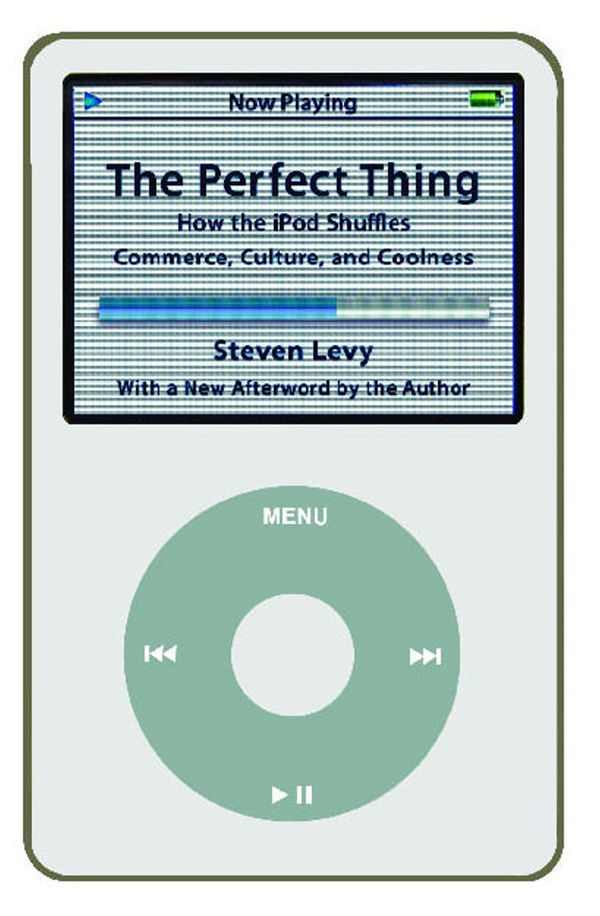 Cover Art for 9780743293914, The Perfect Thing by Steven Levy