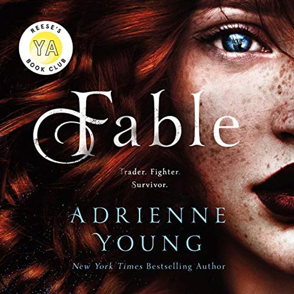 Cover Art for B084P3JDYG, Fable: A Novel (Fable, Book 1) by Adrienne Young