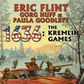 Cover Art for 9781618249449, 1636: The Kremlin Games by Eric Flint