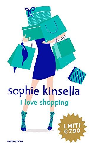 Cover Art for 9788804718789, I love shopping by Sophie Kinsella