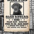 Cover Art for 9781794309340, Chocolate Lab Dog Wanted Poster by Rob Cole
