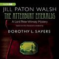 Cover Art for 9781609981488, The Attenbury Emeralds: Lord Peter Wimsey’s First Case by Jill Paton Walsh