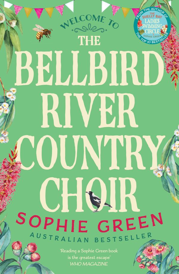 Cover Art for 9780733647710, The Bellbird River Country Choir by Sophie Green