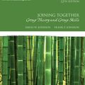 Cover Art for 9780134055732, Joining TogetherGroup Theory and Group Skills by David Johnson, Frank Johnson