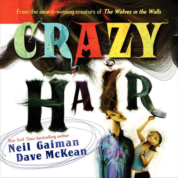 Cover Art for 9780060579104, Crazy Hair by Neil Gaiman