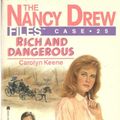Cover Art for B00H5SDVJW, Rich and Dangerous (Nancy Drew Files Book 25) by Carolyn Keene