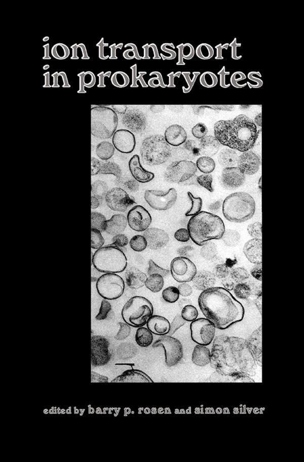 Cover Art for 9781483272122, Ion Transport in Prokaryotes by Barry P. Rosen, Simon Silver