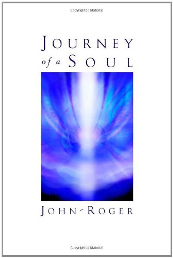 Cover Art for 9781893020139, Journey of a Soul by John-Roger