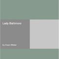 Cover Art for 9781406945812, Lady Baltimore by Owen Wister