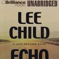 Cover Art for 9781587883705, Echo Burning by Lee Child