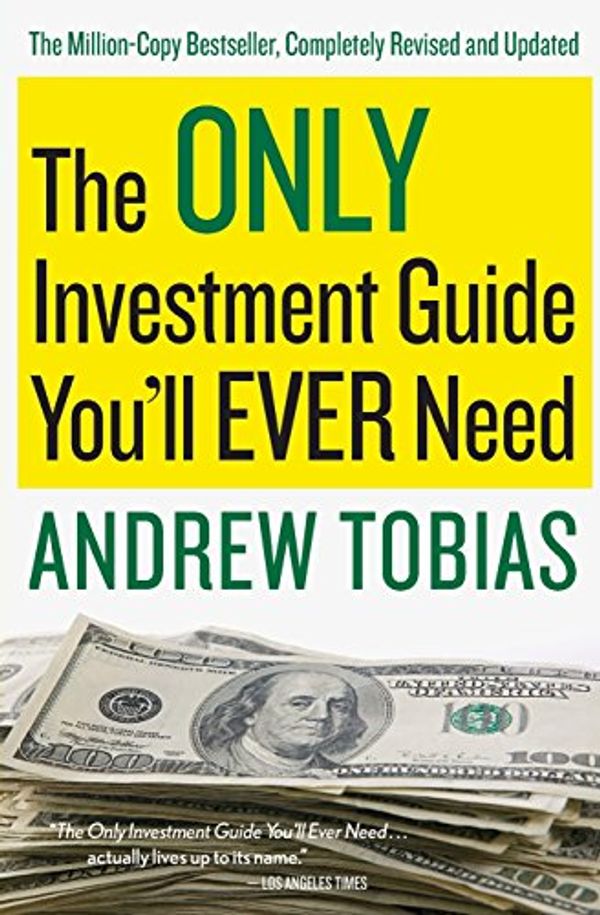 Cover Art for 9780547447254, The Only Investment Guide You'll Ever Need by Andrew Tobias