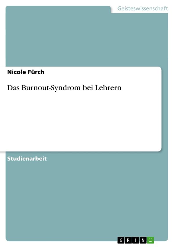 Cover Art for 9783640614240, Das Burnout-Syndrom bei Lehrern by Nicole Fürch