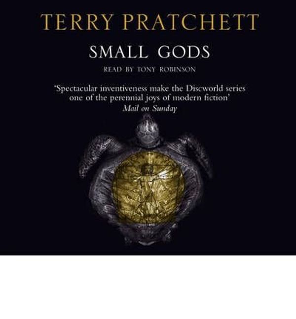 Cover Art for B00QAU7A7K, [(Small Gods: (Discworld Novel 13))] [ By (author) Terry Pratchett, Read by Tony Robinson ] [September, 2005] by Terry Pratchett