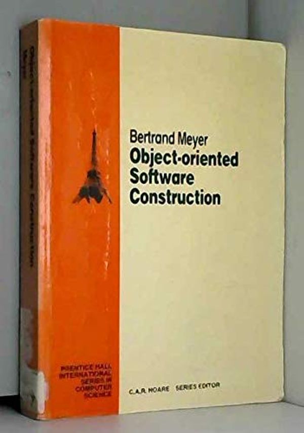 Cover Art for 9780136290315, Object-oriented Software Construction by Bertrand Meyer