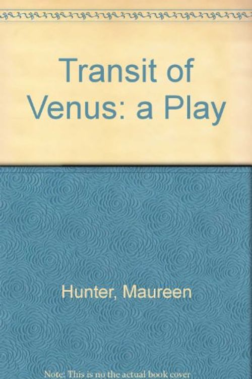 Cover Art for 9780921368298, Transit of Venus by Maureen Hunter