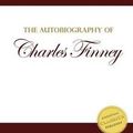 Cover Art for 9781503154995, Autobiography of Charles Finney: Memoirs of Revivals of Religion by Charles G. Finney
