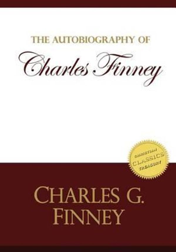 Cover Art for 9781503154995, Autobiography of Charles Finney: Memoirs of Revivals of Religion by Charles G. Finney