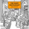 Cover Art for 9780593460856, The Dairy Restaurant by Ben Katchor