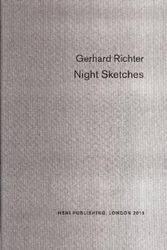Cover Art for 9780956404152, Gerhard Richter: Night Sketches by Gerhard Richter