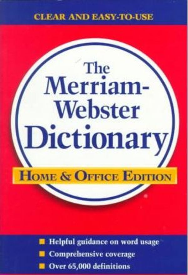 Cover Art for 9780756907952, The Merriam-Webster Dictionary, Home and Office Edition by Merriam Webster