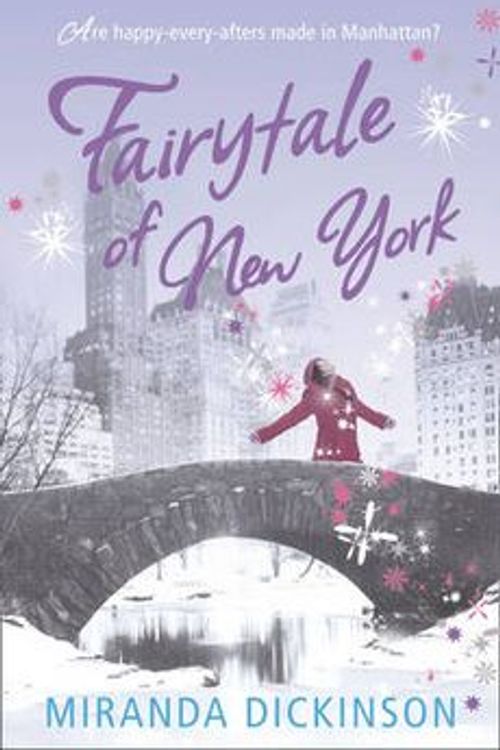 Cover Art for 9781847561800, Fairytale of New York by Miranda Dickinson