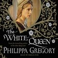 Cover Art for B00NPB1MJE, The White Queen by Philippa Gregory