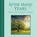 Cover Art for 9781771084994, After Many Years: Twenty-One -Long-Lost- Stories by L. M. Montgomery by L. M. Montgomery
