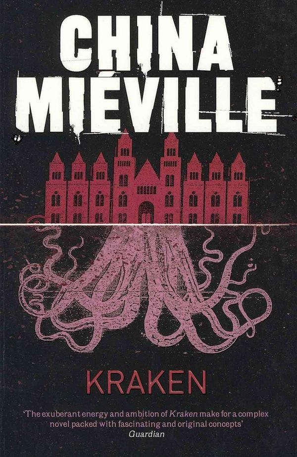 Cover Art for 9780330492324, Kraken by China Miéville