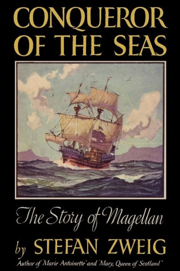 Cover Art for 9784871878562, Conqueror of The Seas The Story of Magellan by Stefan Zweig