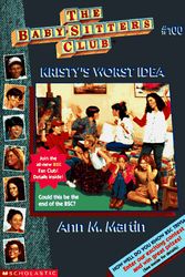 Cover Art for 9780590692069, Kristy's Worst Idea by Ann M. Martin