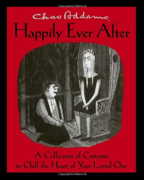 Cover Art for 9780743267779, Happily Ever After by Charles Addams