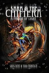 Cover Art for 9780984441716, Sara and the Chimera by Greg Dent
