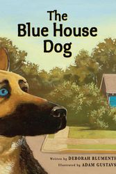 Cover Art for 9781561455379, The Blue House Dog by Deborah Blumenthal