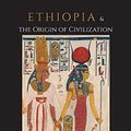 Cover Art for 9781684220830, Ethiopia and the Origin of Civilization by John G. Jackson