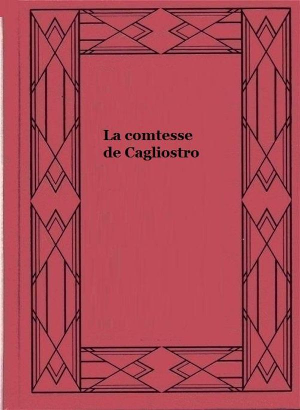 Cover Art for 1230000446624, La comtesse de Cagliostro by Maurice Leblanc