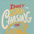 Cover Art for 9781694296122, Dont stop chasing the light: Inspirational Quote Notebook - 6 x 9 - 110 College-ruled ... - Journal, Notebook, Diary, Composition Book by Alan Journal Notebook