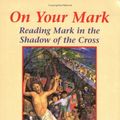 Cover Art for 9781570756344, On Your Mark by MCKENNA