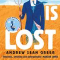 Cover Art for 9781408713358, Less is Lost by Andrew Sean Greer