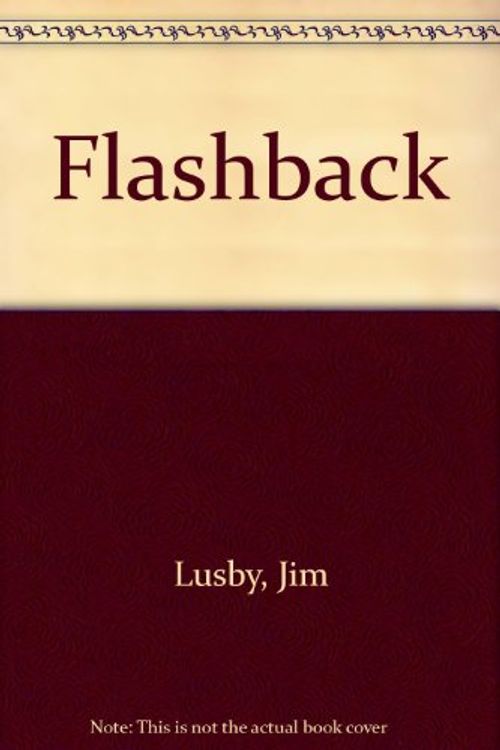 Cover Art for 9780575060425, Flashback by Jim Lusby