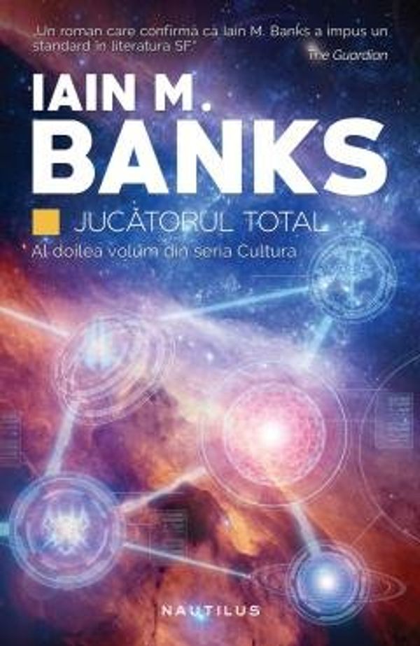 Cover Art for 9786067585285, Jucatorul total by Iain M. Banks