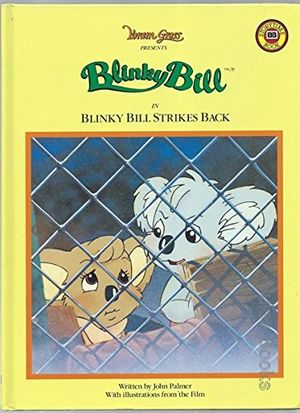 Cover Art for 9780732316488, Yoram Gross Presents Blinky Bill in Blinky Bill Strikes Back by John Palmer