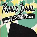 Cover Art for 9780553152647, Wonderful Story of Henry Sugar by Roald Dahl