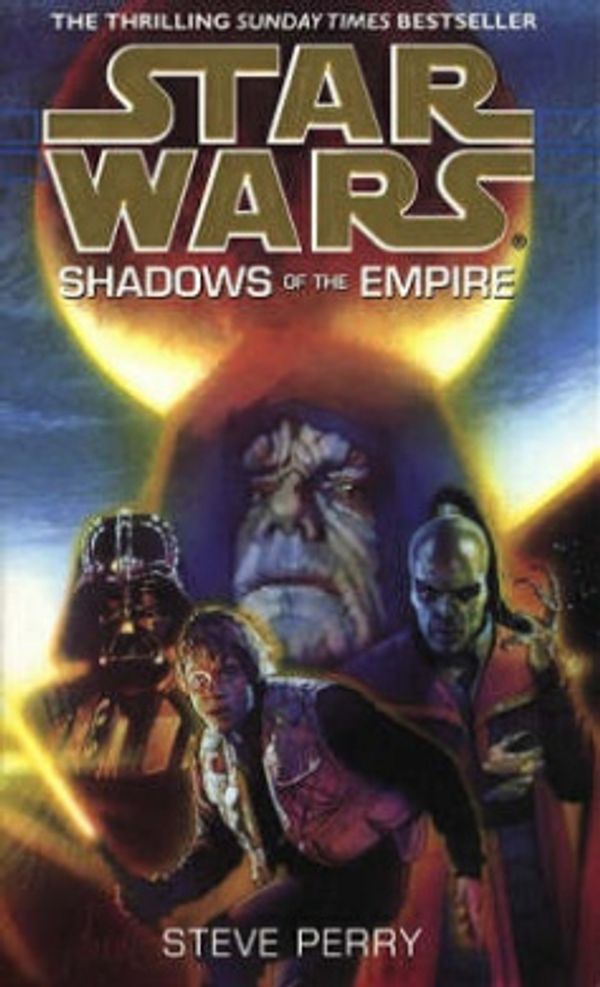 Cover Art for 9780553504729, Shadows of the Empire (Star Wars) by Steve Perry