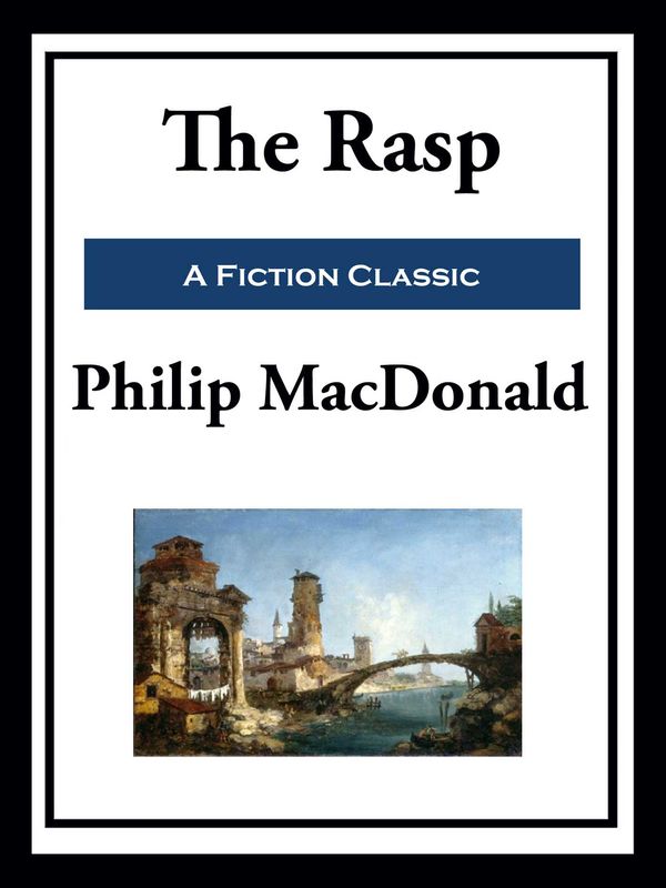 Cover Art for 9781649741479, The Rasp by Philip Macdonald