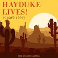 Cover Art for 9781665249188, Hayduke Lives! by Edward Abbey
