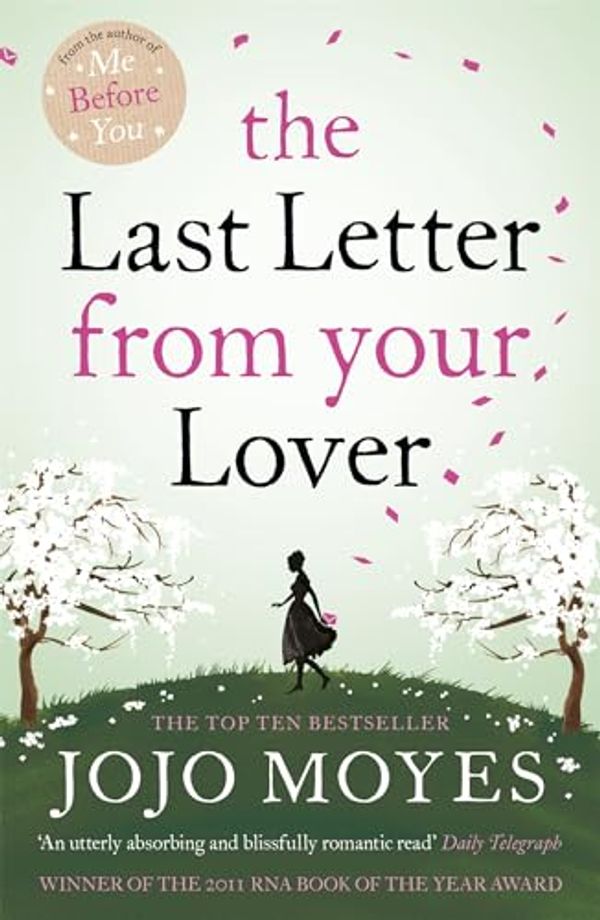 Cover Art for 8601300228723, The Last Letter from Your Lover by Jojo Moyes