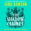 Cover Art for 9780008478582, The Shadow Cabinet by Juno Dawson, Nicola Coughlan