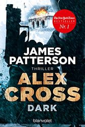 Cover Art for 9783442382903, Alex Cross - Dark: Thriller by James Patterson